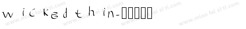 wicked thin字体转换